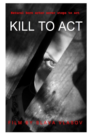 Kill to Act