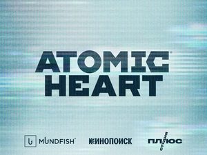  Atomic Heart,        :    